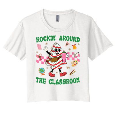 Rockin Around The Classroom Funny Teacher Christmas Women's Crop Top Tee