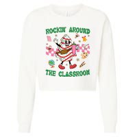 Rockin Around The Classroom Funny Teacher Christmas Cropped Pullover Crew