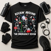 Rockin Around The Emergency Room Skeleton Er Nurse Xmas Cooling Performance Crew T-Shirt