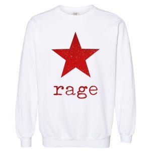 Rage Against The Musics Rocks Ratm Star Fist Name Garment-Dyed Sweatshirt