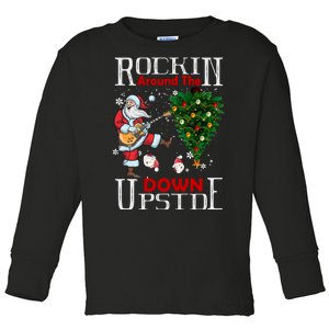 Rockin Around The Christmas Upside Down Toddler Long Sleeve Shirt