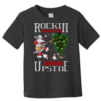 Rockin Around The Christmas Upside Down Toddler T-Shirt