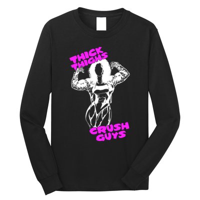 Raskol Apparel Thick Thighs Crush Guys Long Sleeve Shirt