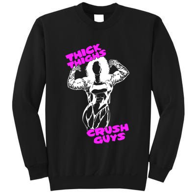 Raskol Apparel Thick Thighs Crush Guys Sweatshirt