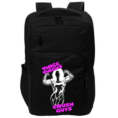 Raskol Apparel Thick Thighs Crush Guys Impact Tech Backpack