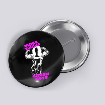 Raskol Apparel Thick Thighs Crush Guys Button