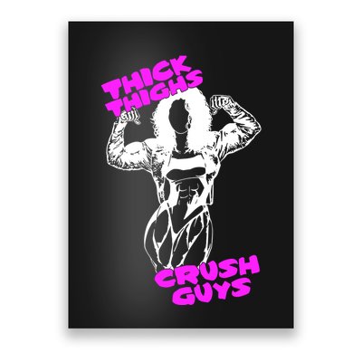Raskol Apparel Thick Thighs Crush Guys Poster