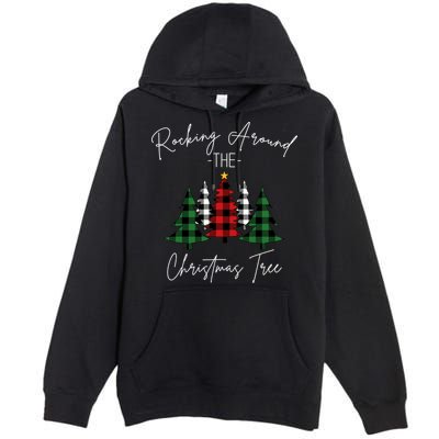 Rocking Around The Christmas Tree Premium Pullover Hoodie