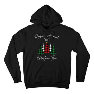 Rocking Around The Christmas Tree Tall Hoodie