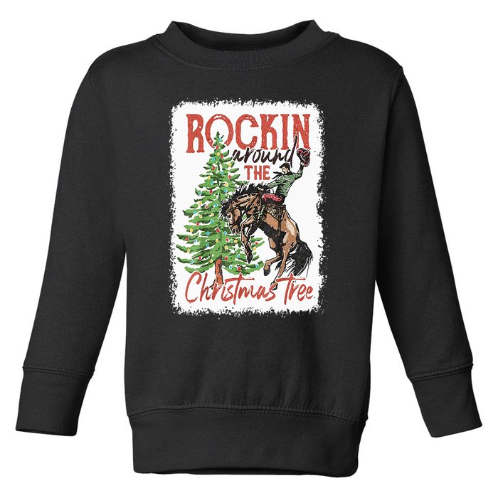 Rocking Around The Christmas Tree Christmas Cowboy Horse Toddler Sweatshirt