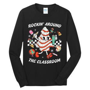 Rockin Around The Classroom Teacher Christmas Tree Cake Tall Long Sleeve T-Shirt