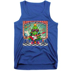 Rockin Around The Classroom Fun Christmas Tree For Teachers Gift Tank Top