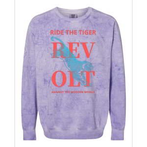 Revolt Against The Modern World Ride The Tiger Julius Evola Colorblast Crewneck Sweatshirt