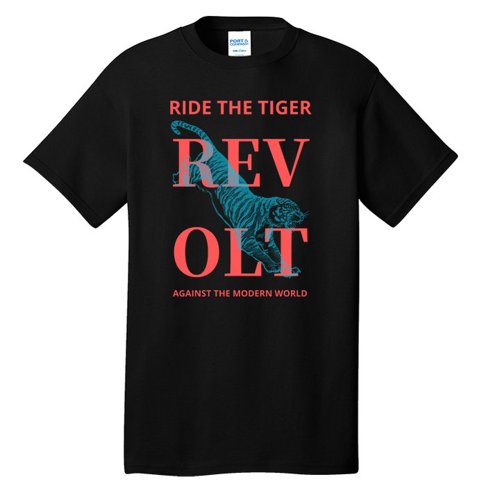 Revolt Against The Modern World Ride The Tiger Julius Evola Tall T-Shirt