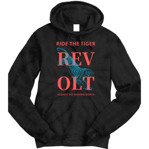 Revolt Against The Modern World Ride The Tiger Julius Evola Tie Dye Hoodie