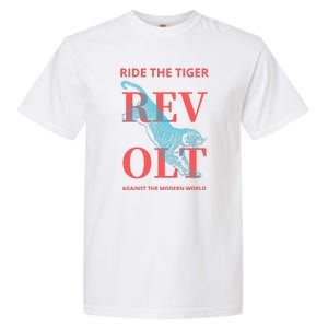 Revolt Against The Modern World Ride The Tiger Julius Evola Garment-Dyed Heavyweight T-Shirt