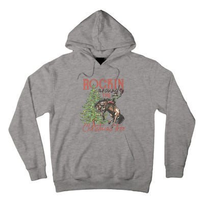 Rocking Around The Christmas Tree Bucking Horse Holiday Tall Hoodie