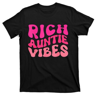 Rich Auntie Vibes Aunt Best Aunty Mother's Day Cute T-Shirt