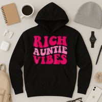 Rich Auntie Vibes Funny Aunt Saying Groovy Apparel Hoodie