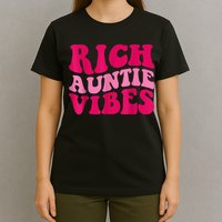 Rich Auntie Vibes Funny Aunt Saying Groovy Apparel T-Shirt