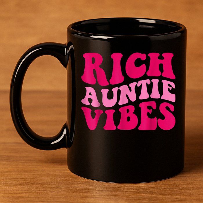 Rich Auntie Vibes Funny Aunt Saying Groovy Apparel 11oz C Handle Ceramic Mug