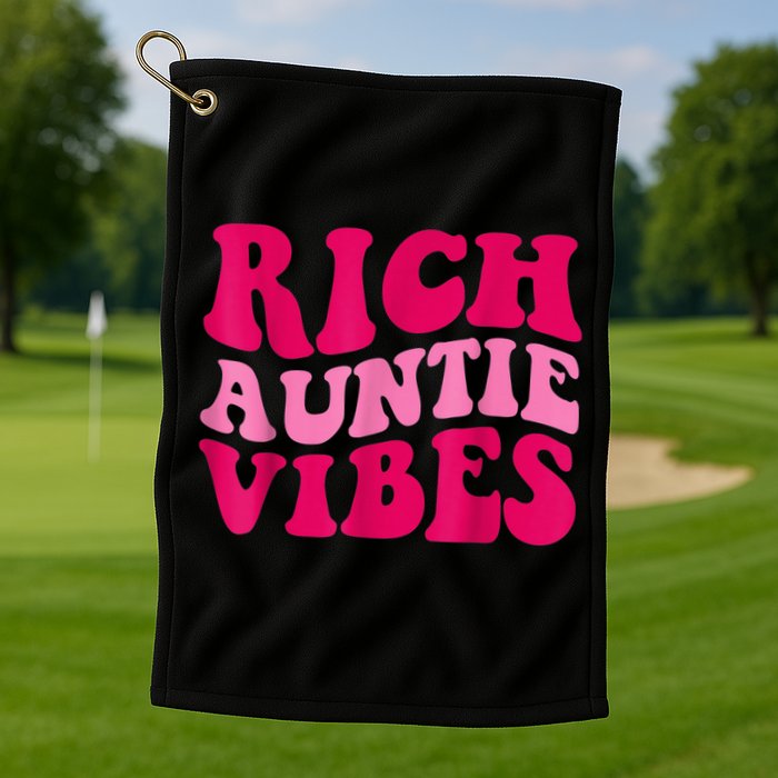 Rich Auntie Vibes Funny Aunt Saying Groovy Apparel Golf Towel
