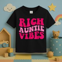 Rich Auntie Vibes Funny Aunt Saying Groovy Apparel Toddler T-Shirt