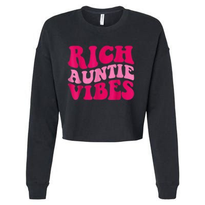 Rich Auntie Vibes Funny Aunt Saying Groovy Apparel Cropped Pullover Crew