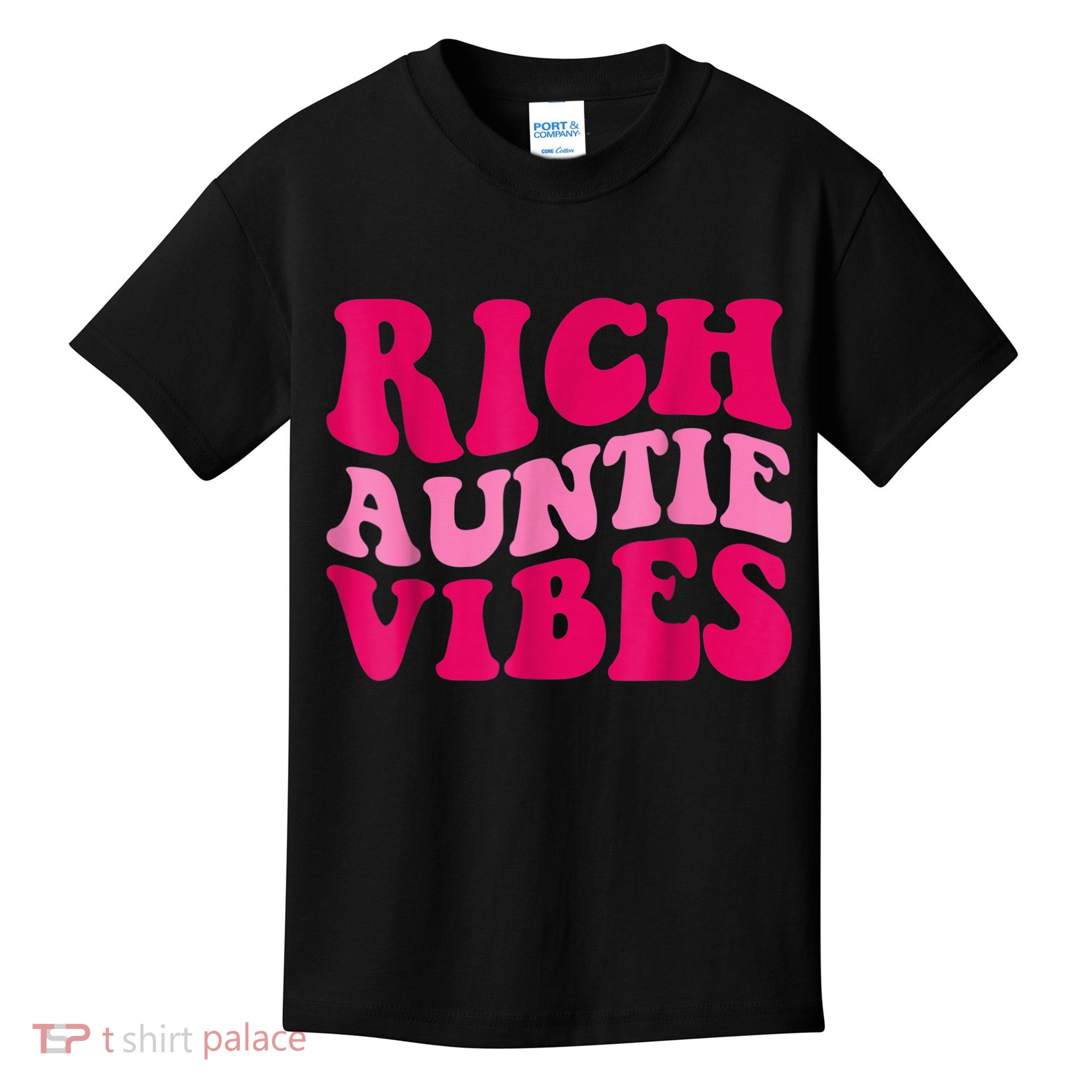 Rich Auntie Vibes Funny Aunt Saying Groovy Apparel Kids T-Shirt