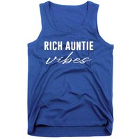 Rich Auntie Vibes Cool Best Aunty Humor Birthday Gift Tank Top