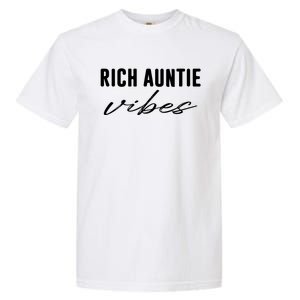 Rich Auntie Vibes Cool Best Aunty Humor Birthday Gift Garment-Dyed Heavyweight T-Shirt