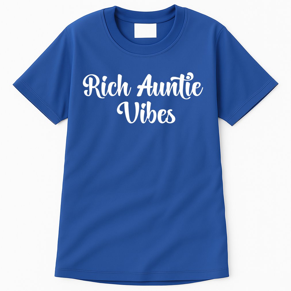 Rich Auntie Vibes Aunt Best Aunty Mothers Day Birthday Gift Tall T-Shirt