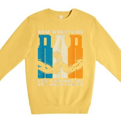 Retro Arm Wrestling Dad Normal Dad But Cooler Armwrestling Premium Crewneck Sweatshirt