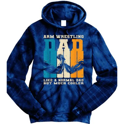 Retro Arm Wrestling Dad Normal Dad But Cooler Armwrestling Tie Dye Hoodie