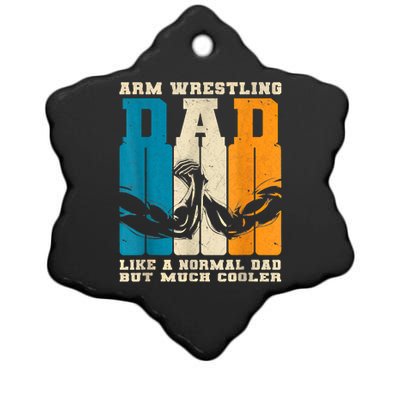 Retro Arm Wrestling Dad Normal Dad But Cooler Armwrestling Great Gift Ceramic Star Ornament