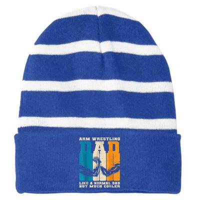 Retro Arm Wrestling Dad Normal Dad But Cooler Armwrestling Great Gift Striped Beanie with Solid Band