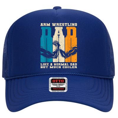 Retro Arm Wrestling Dad Normal Dad But Cooler Armwrestling Great Gift High Crown Mesh Back Trucker Hat