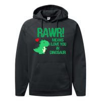 Rawr Means I Love You In Dinosaur Performance Fleece Hoodie