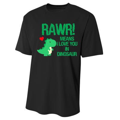 Rawr Means I Love You In Dinosaur Performance Sprint T-Shirt