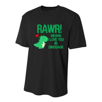 Rawr Means I Love You In Dinosaur Youth Performance Sprint T-Shirt