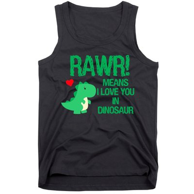 Rawr Means I Love You In Dinosaur Tank Top