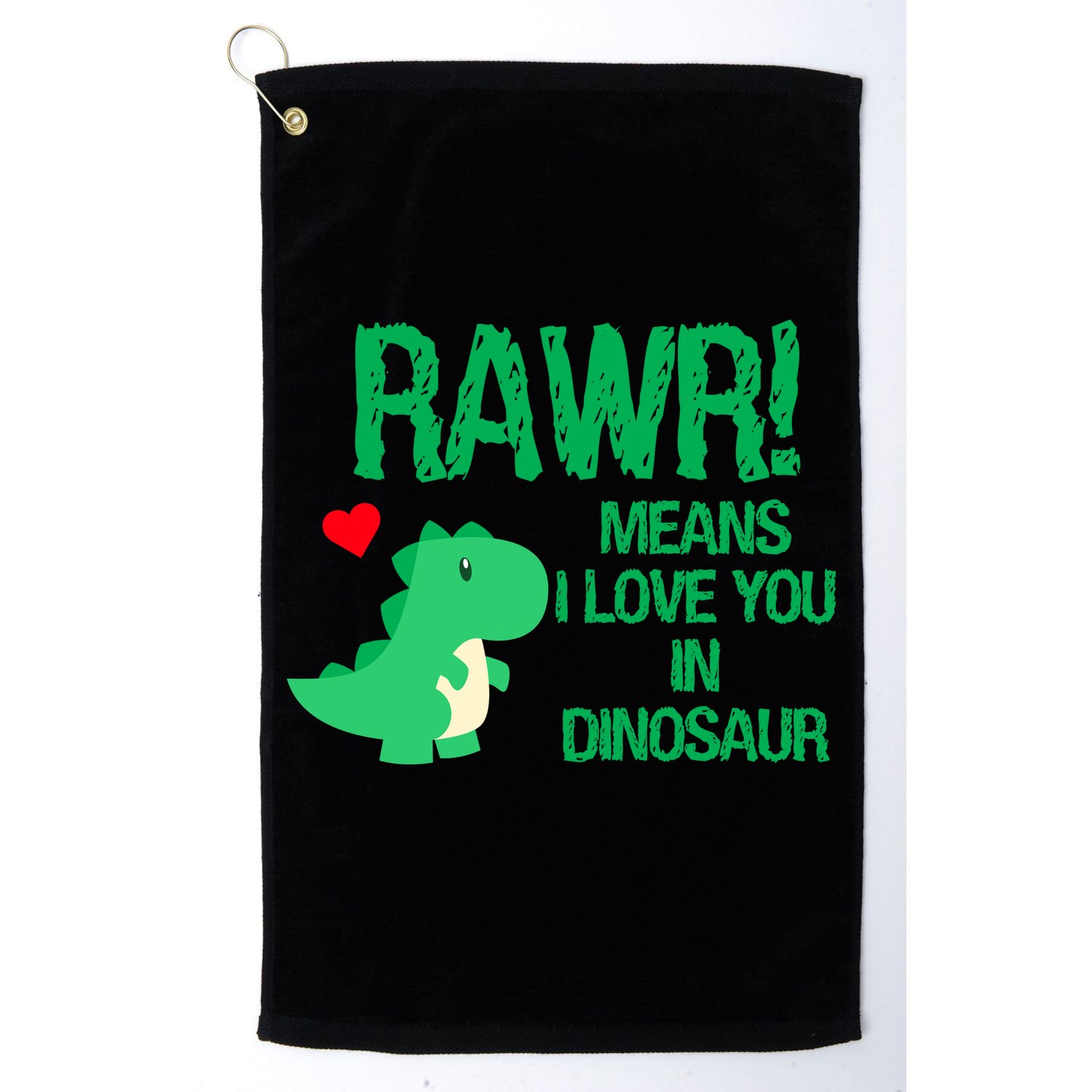 Rawr Means I Love You In Dinosaur Golf Towel