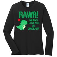 Rawr Means I Love You In Dinosaur Ladies Long Sleeve Shirt