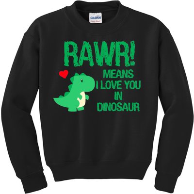 Rawr Means I Love You In Dinosaur Kids Sweatshirt