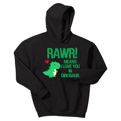 Rawr Means I Love You In Dinosaur Kids Hoodie