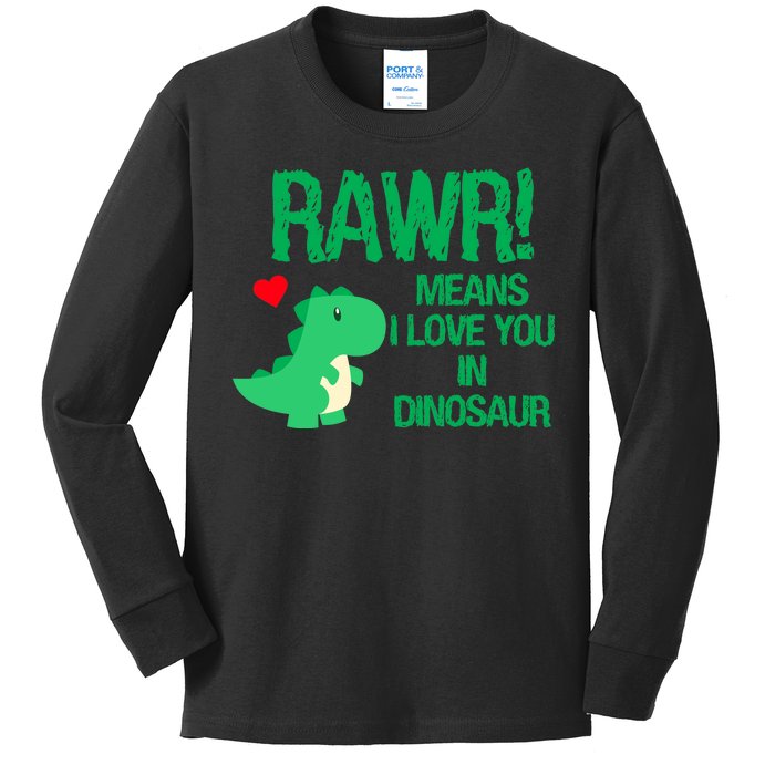 Rawr Means I Love You In Dinosaur Kids Long Sleeve Shirt