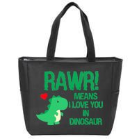 Rawr Means I Love You In Dinosaur Zip Tote Bag