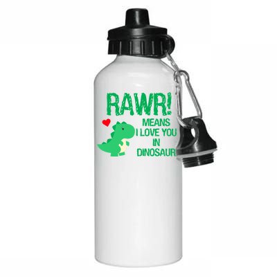 Rawr Means I Love You In Dinosaur Aluminum Water Bottle