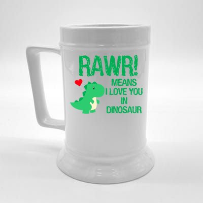 Rawr Means I Love You In Dinosaur Beer Stein