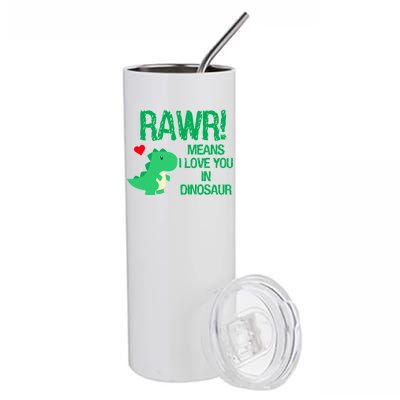 Rawr Means I Love You In Dinosaur Stainless Steel Tumbler